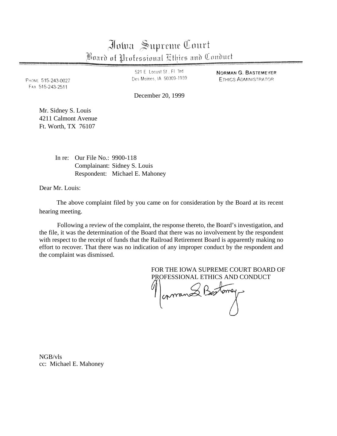 Letter to Sidney Louis, Norman G. Bastemeyer, Iowa Supreme Court Board of Professional Ethics and Conduct, December 20, 1999 — page 1 of 1